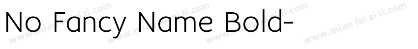 No Fancy Name Bold字体转换